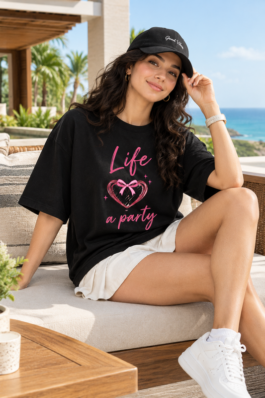 LIFE IS A PARTY - OVERSIZED DROP SHOULDERBLACK TEE - 240 GSM French Terry