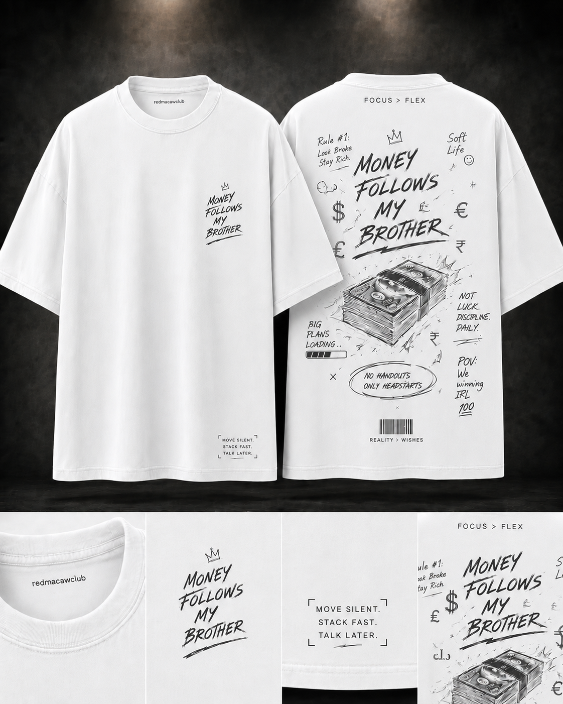Money Follows My Brother-Oversized Drop Shoulder Streetwear-White Colour