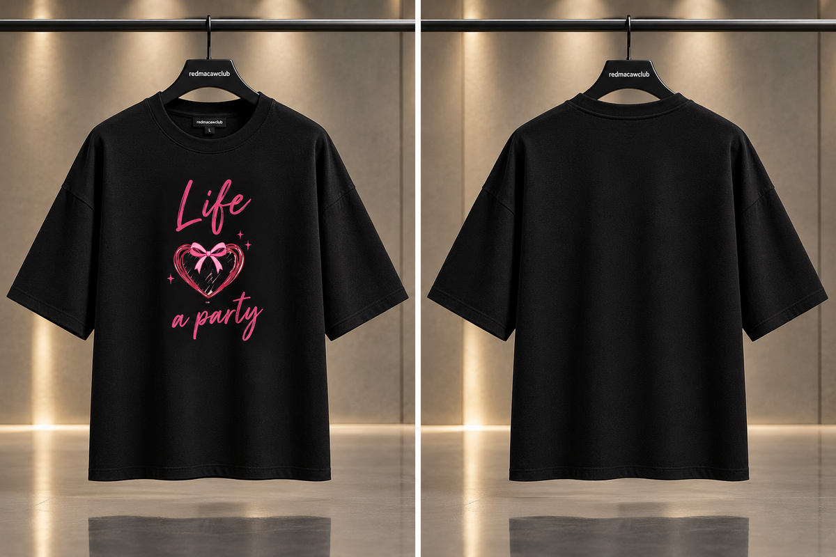 LIFE IS A PARTY - OVERSIZED DROP SHOULDERBLACK TEE - 240 GSM French Terry